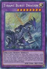 Tyrant Burst Dragon DRL2-EN004 card from Dragons of Legend 2