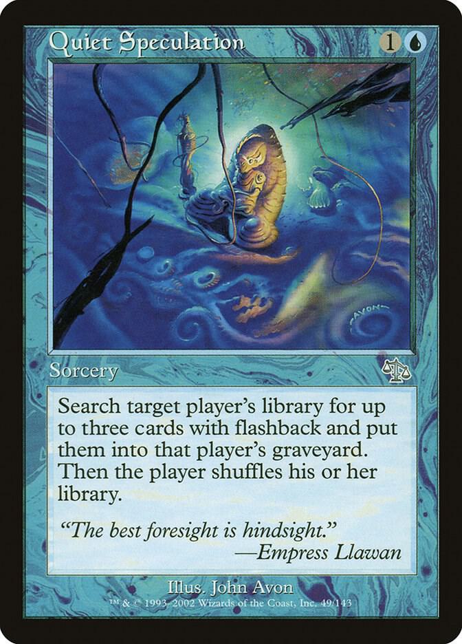Quiet Speculation 49 card from Judgment