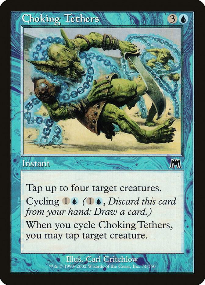 Choking Tethers 74 card from Onslaught