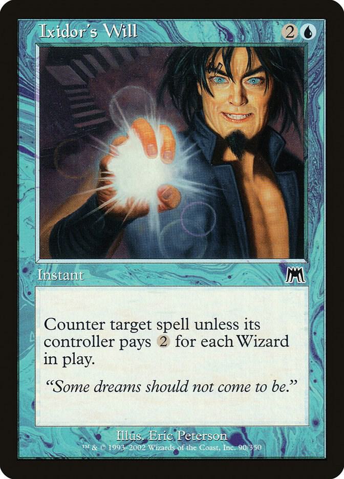 Ixidor's Will 90 card from Onslaught