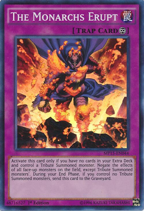 The Monarchs Erupt MP15-EN044 card from 2015 Mega-Tins Mega Pack