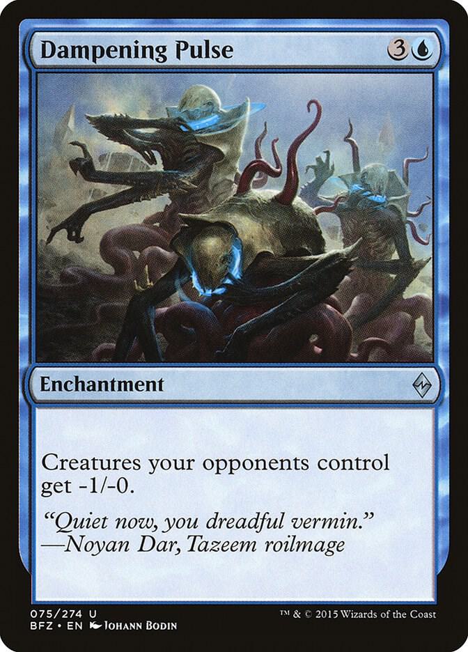 Dampening Pulse 75 card from Battle for Zendikar