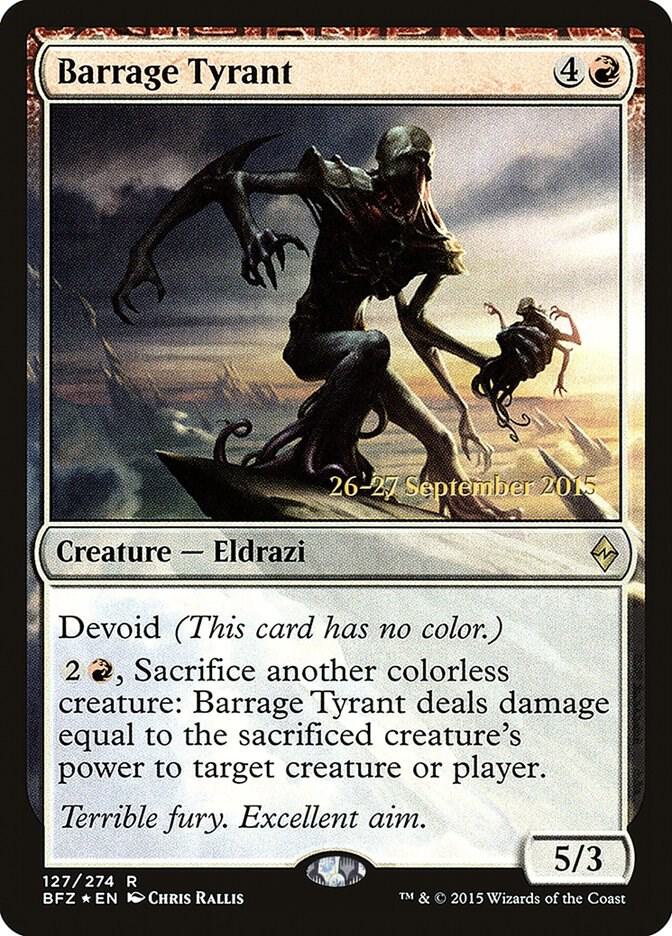 Barrage Tyrant 127 card from Prerelease Cards