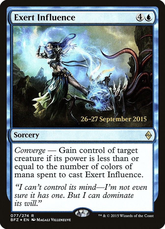 Exert Influence 77 card from Prerelease Cards