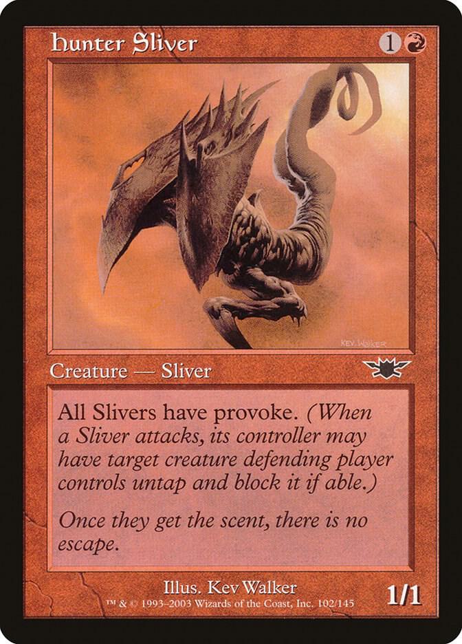 Hunter Sliver 102 card from Legions