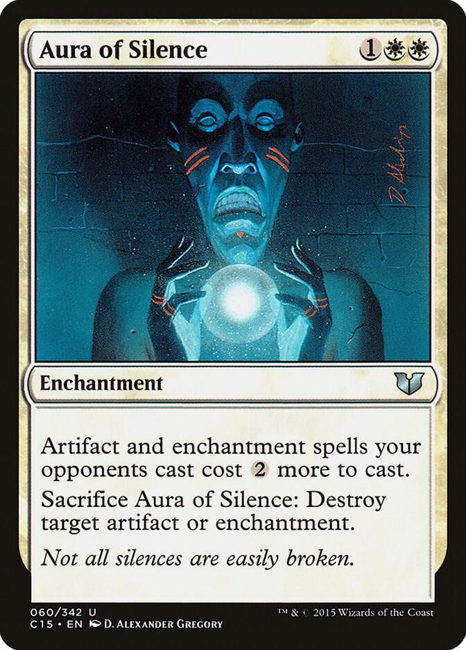 Aura of Silence 60 card from Commander 2015