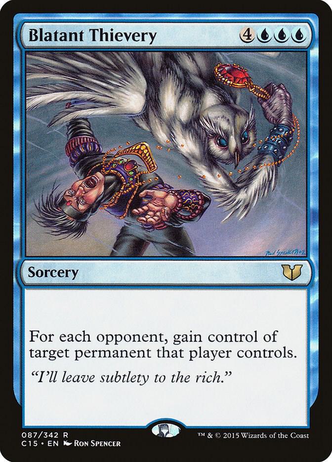 Blatant Thievery 87 card from Commander 2015