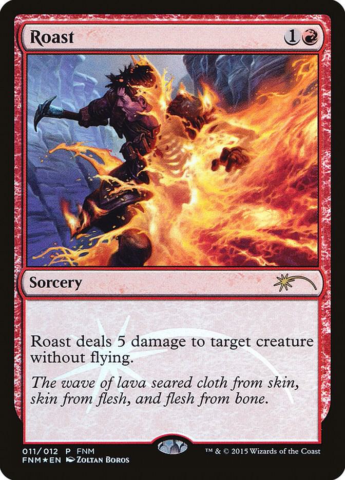 Roast 11 card from FNM Promos