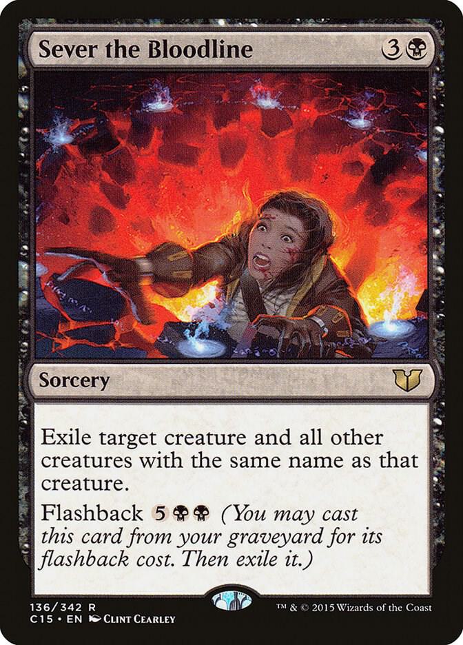 Sever the Bloodline 136 card from Commander 2015