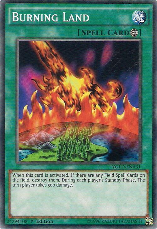 Burning Land YGLD-ENA31 card from King of Games: Yugi's Legendary Decks