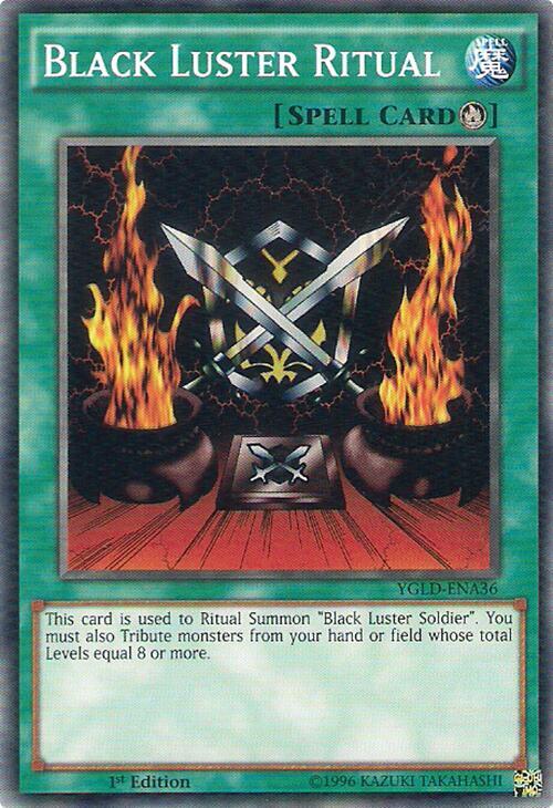 Black Luster Ritual YGLD-ENA36 card from King of Games: Yugi's Legendary Decks