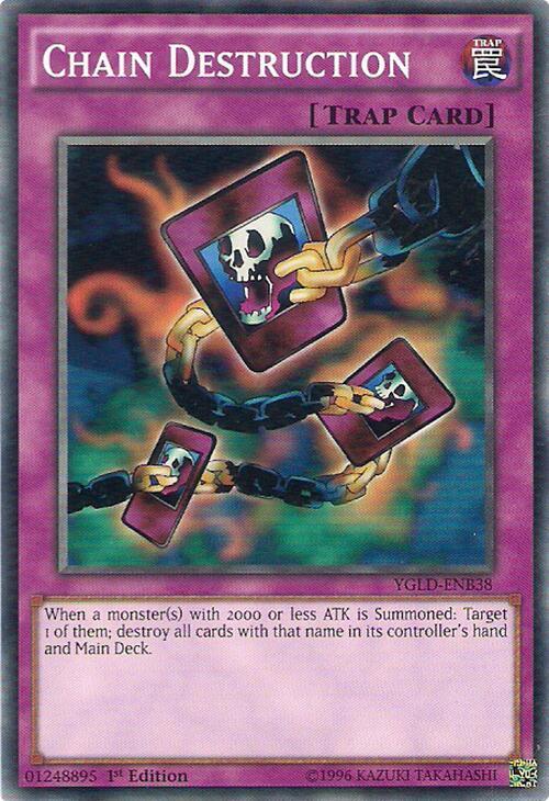 Chain Destruction YGLD-ENB38 card from King of Games: Yugi's Legendary Decks