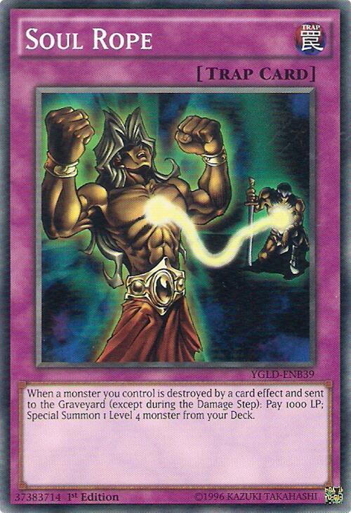 Soul Rope YGLD-ENB39 card from King of Games: Yugi's Legendary Decks