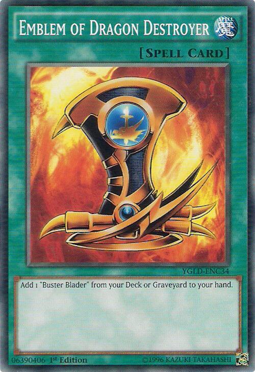 Emblem of Dragon Destroyer YGLD-ENC34 card from King of Games: Yugi's Legendary Decks