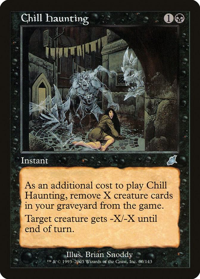 Chill Haunting 60 card from Scourge