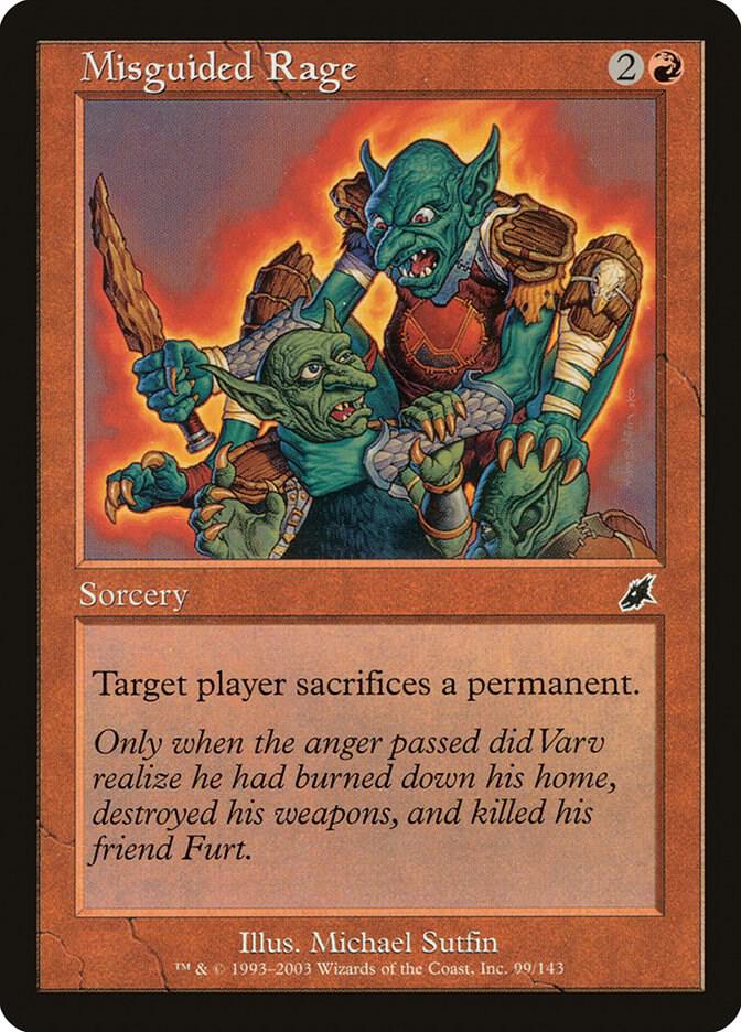 Misguided Rage 99 card from Scourge