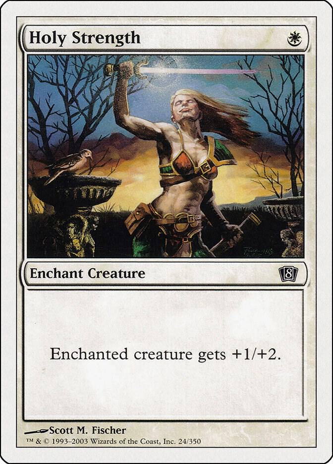 Holy Strength 24 card from 8th Edition