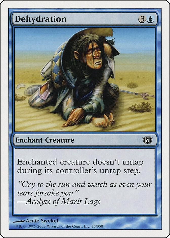 Dehydration 75 card from 8th Edition
