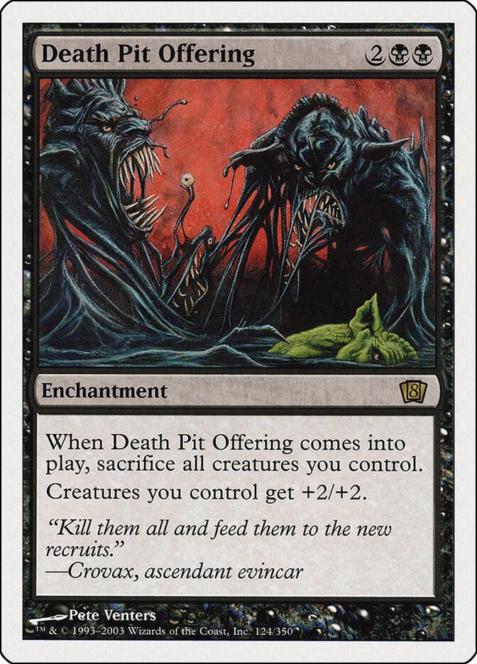 Death Pit Offering 124 card from 8th Edition