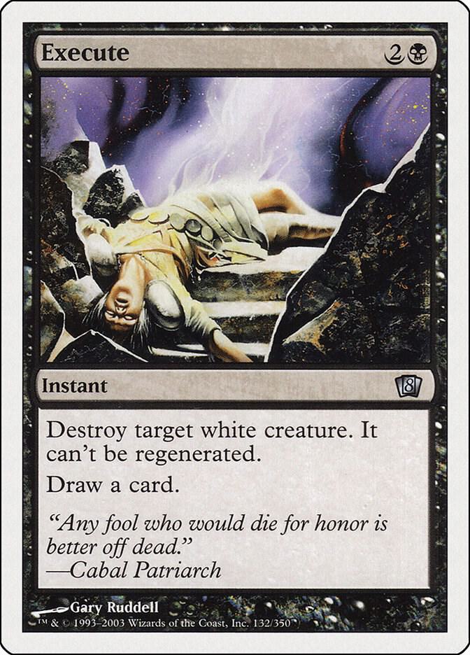 Execute 132 card from 8th Edition