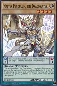 Master Pendulum, the Dracoslayer BOSH-EN023 card from Breakers of Shadow