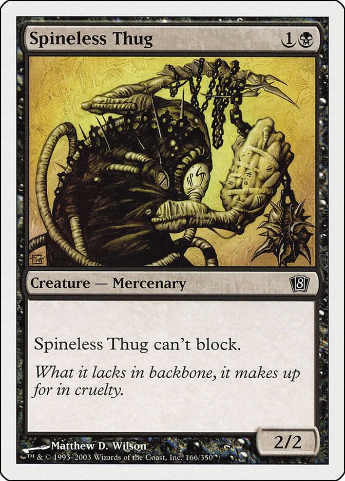 Spineless Thug 166 card from 8th Edition