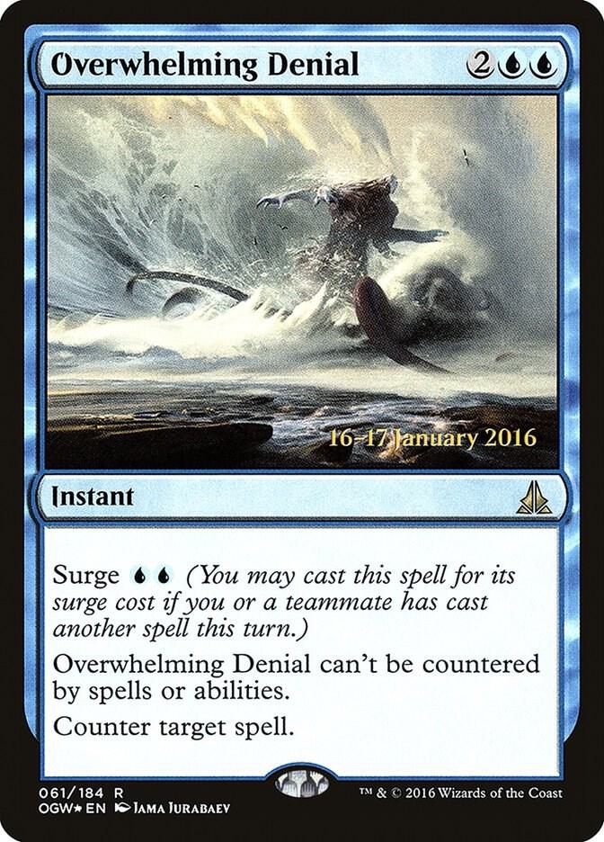 Overwhelming Denial 61 card from Prerelease Cards