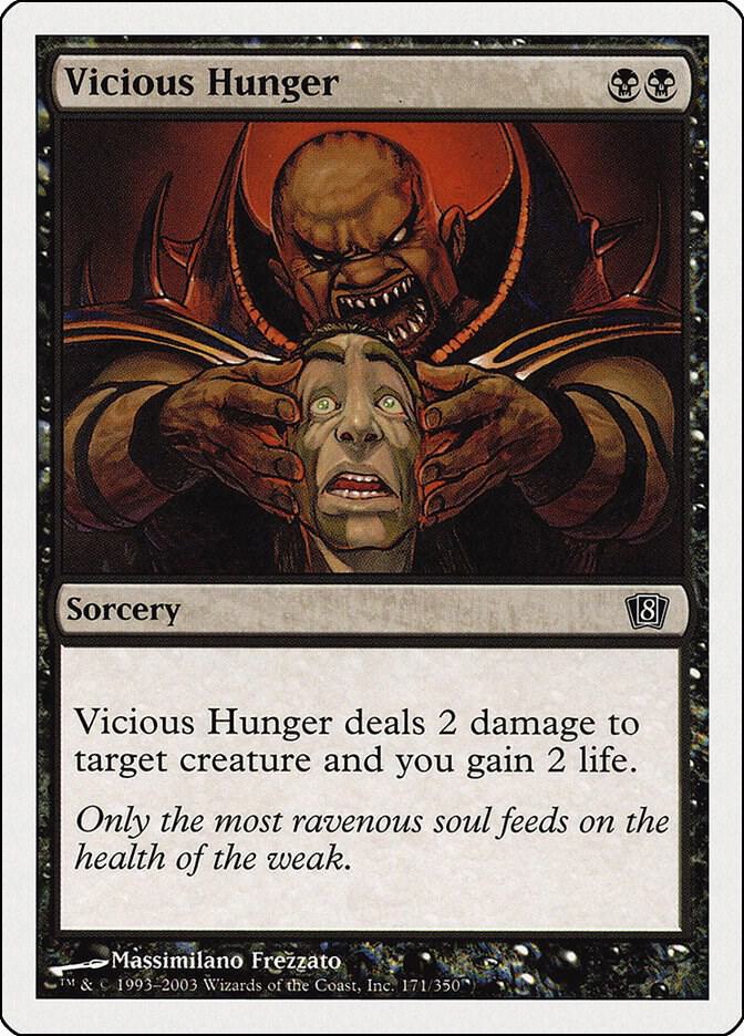Vicious Hunger 171 card from 8th Edition