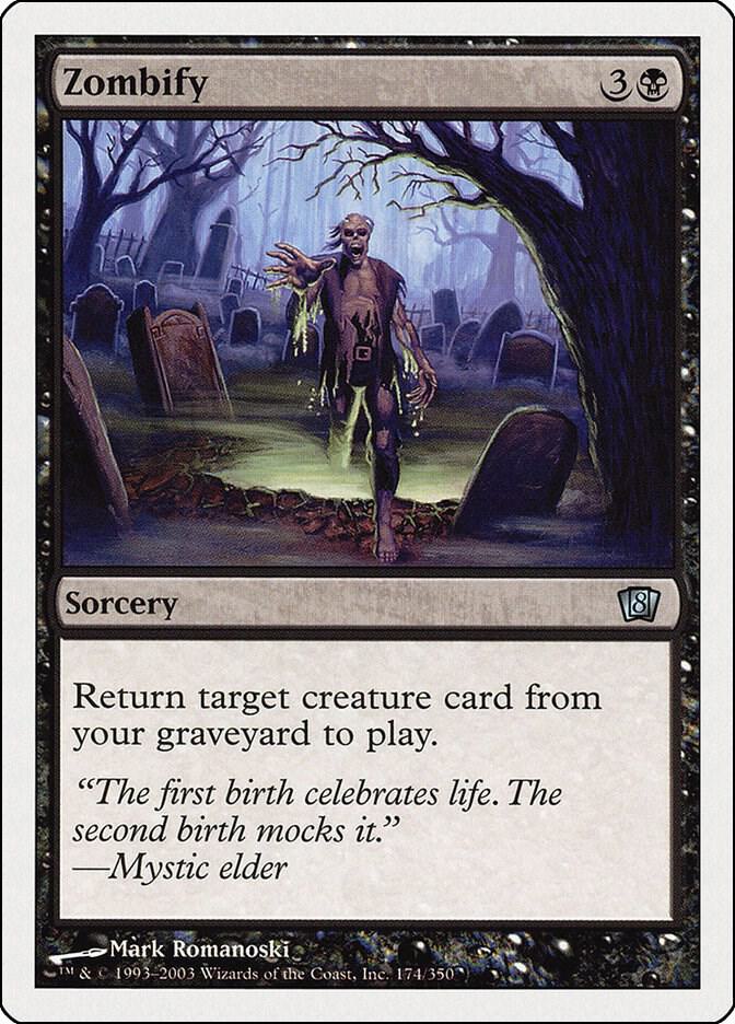 Zombify 174 card from 8th Edition