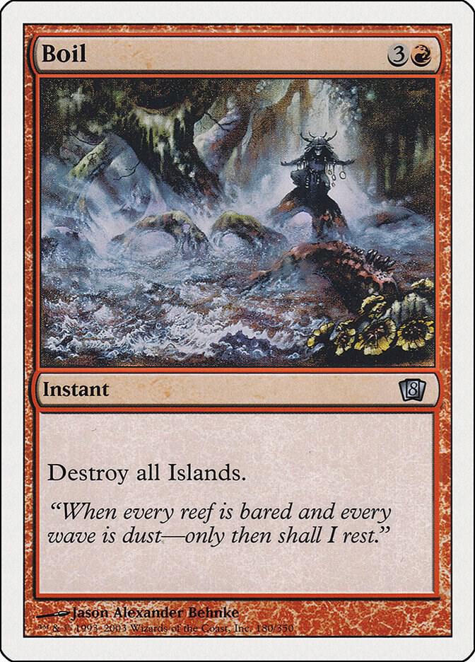 Boil 180 card from 8th Edition