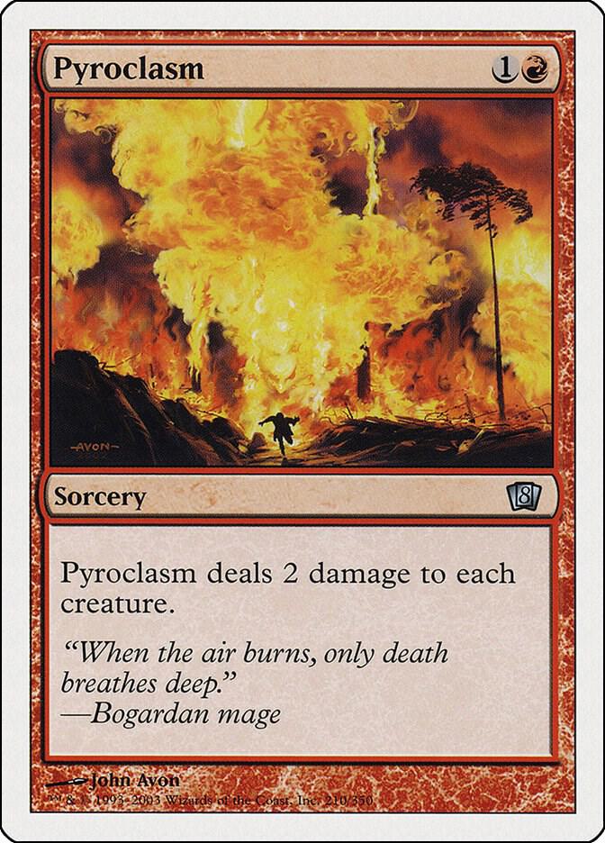 Pyroclasm 210 card from 8th Edition