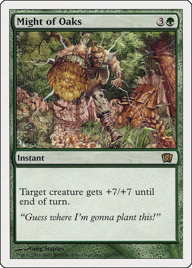 Might of Oaks 265 card from 8th Edition