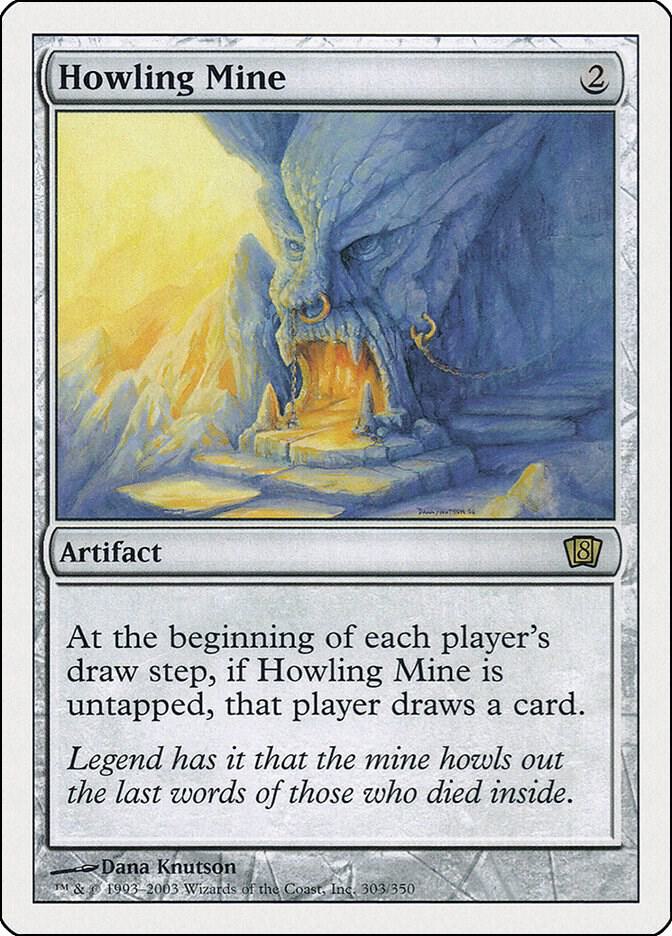 Howling Mine 303 card from 8th Edition