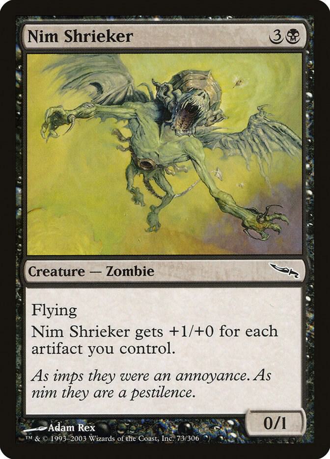 Nim Shrieker 73 card from Mirrodin