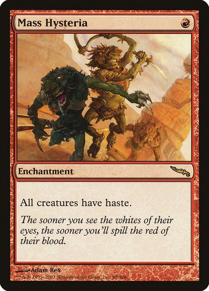 Mass Hysteria 99 card from Mirrodin