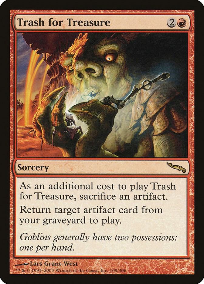 Trash for Treasure 109 card from Mirrodin