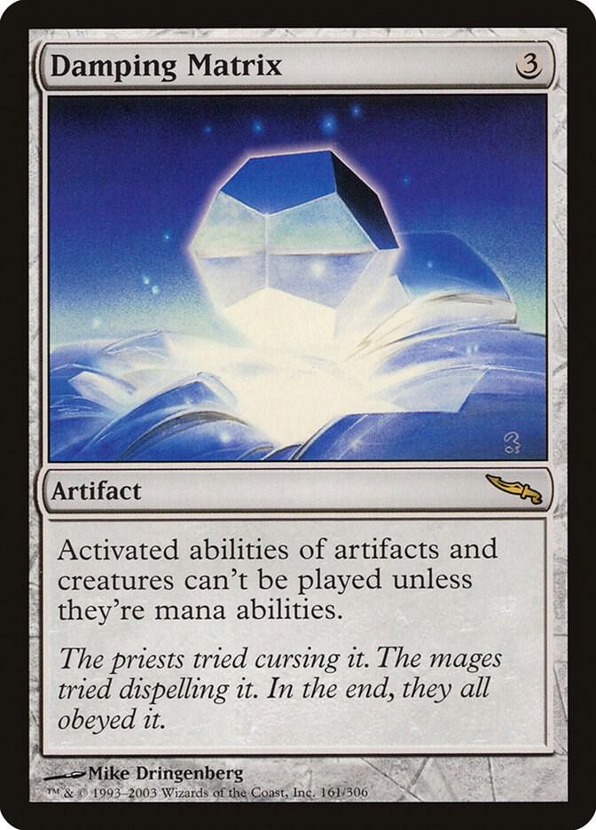 Damping Matrix 161 card from Mirrodin