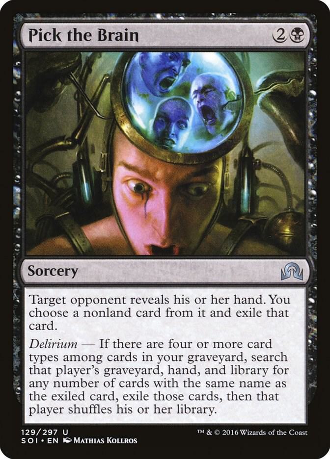 Pick the Brain 129 card from Shadows over Innistrad