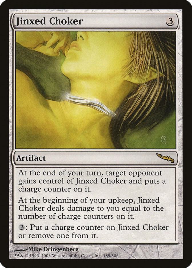 Jinxed Choker 189 card from Mirrodin