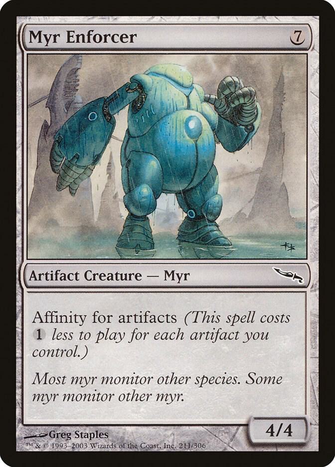 Myr Enforcer 211 card from Mirrodin
