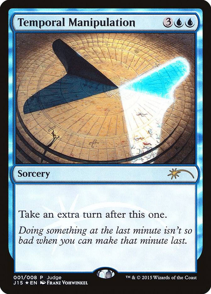 Temporal Manipulation 1 card from Judge Promos