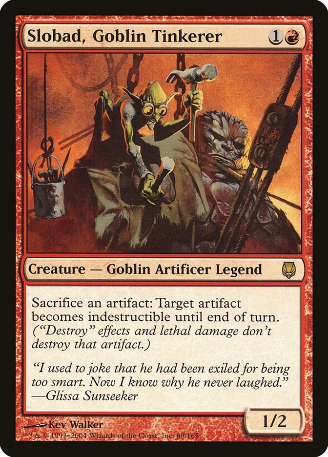 Slobad, Goblin Tinkerer 69 card from Darksteel
