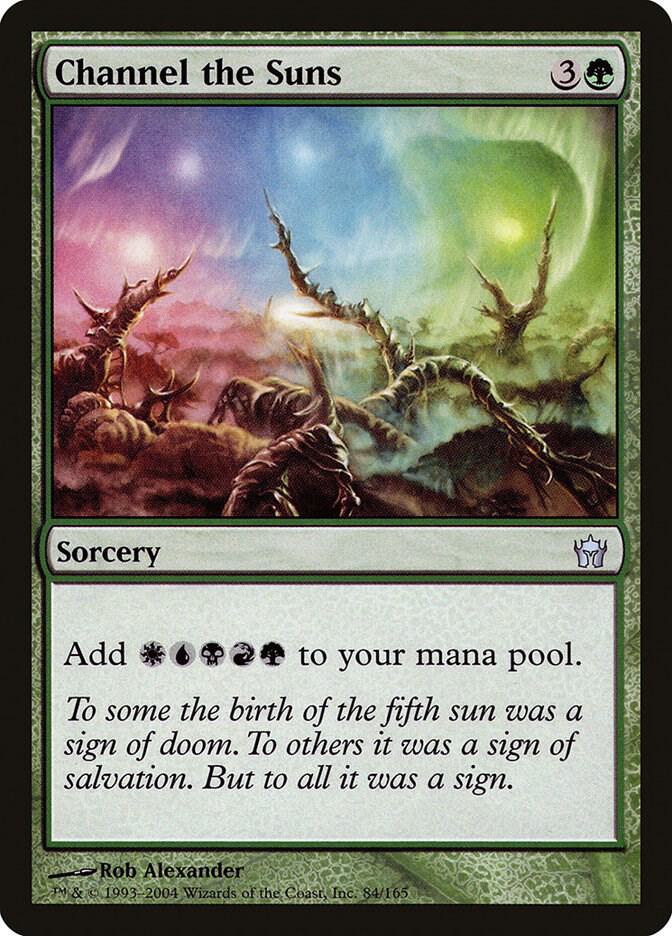 Channel the Suns 84 card from Fifth Dawn