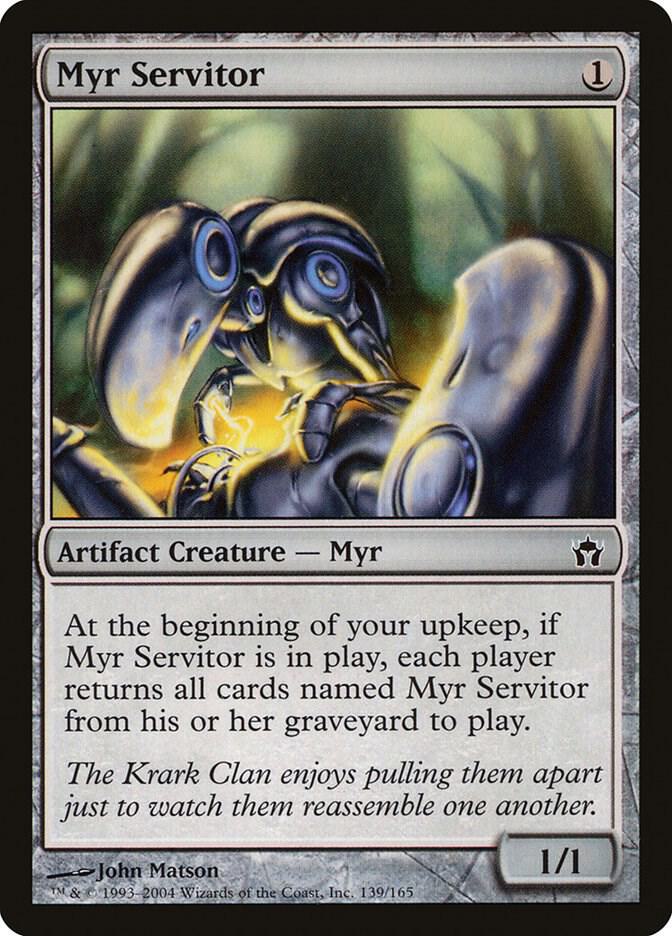 Myr Servitor 139 card from Fifth Dawn