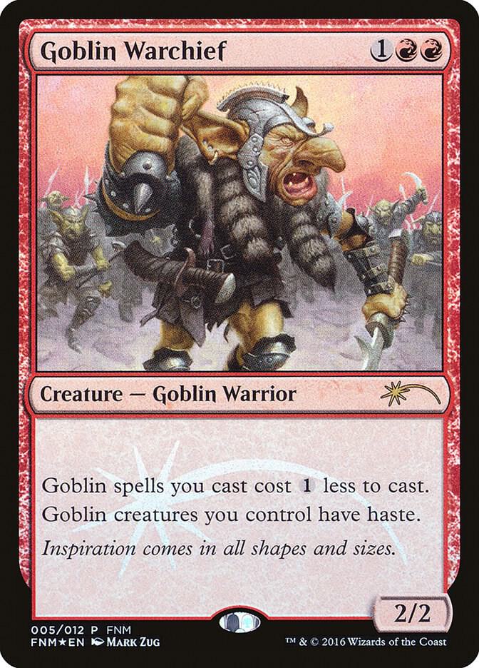 Goblin Warchief (2016) 5 card from FNM Promos