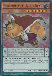 Performapal King Bear YS16-EN002 card from Starter Deck: Yuya