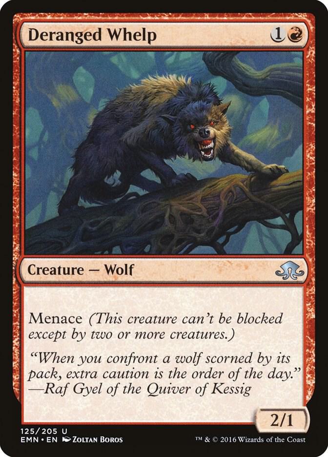 Deranged Whelp 125 card from Eldritch Moon