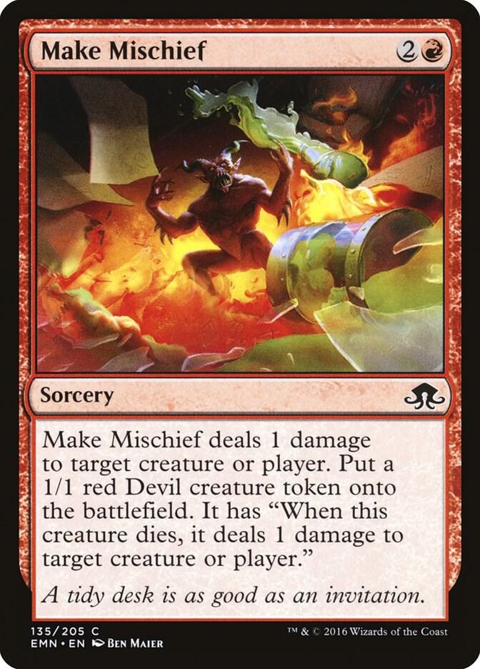 Make Mischief 135 card from Eldritch Moon