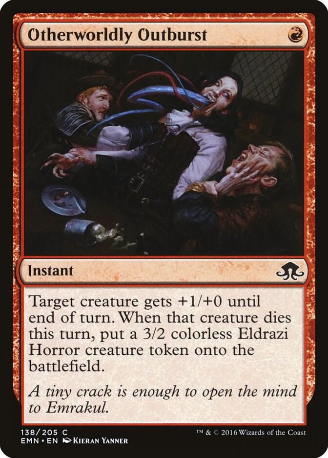 Otherworldly Outburst 138 card from Eldritch Moon