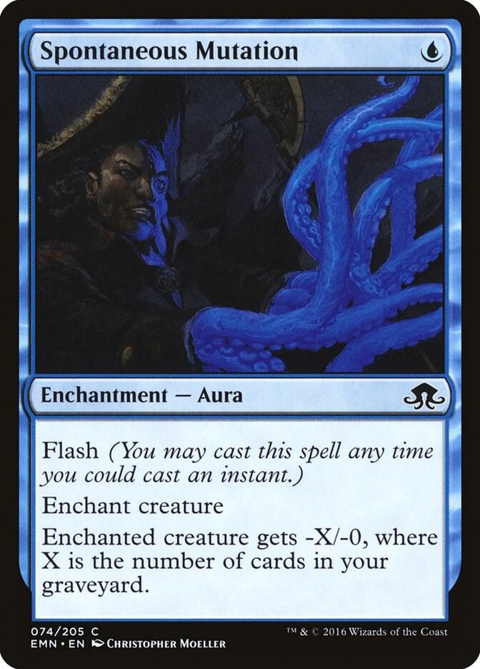 Spontaneous Mutation 74 card from Eldritch Moon